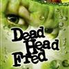 dead-head-fred